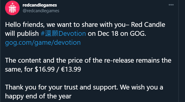 redcandlegames-님의-트위터-Hello-friends-we-want-to-share-with-you–-Red-Candle-will-publish-還願Devotion-on-Dec-18-on-GOG-https-t-co-dlC6qzBiHx-The-content-and-the-price-of-the-re-release-remains-the-same-for-16-99-€1 (1).png