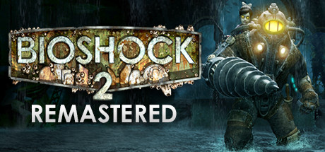 BioShock™ 2 Remastered.jpg