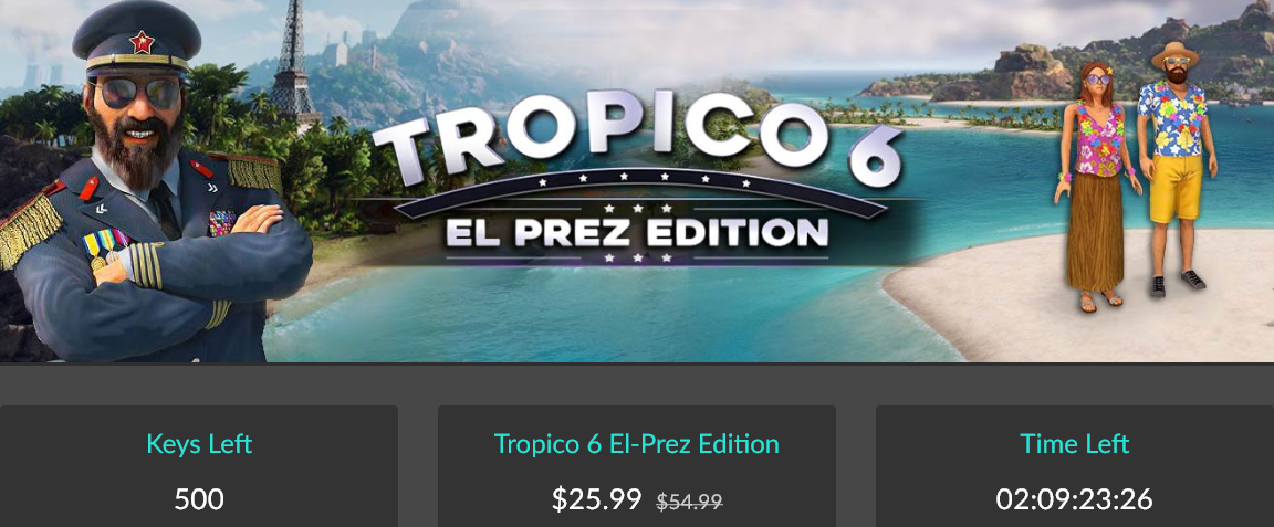 Screenshot_2020-07-28 Tropico 6 El-Prez Edition has a Presidential Deal